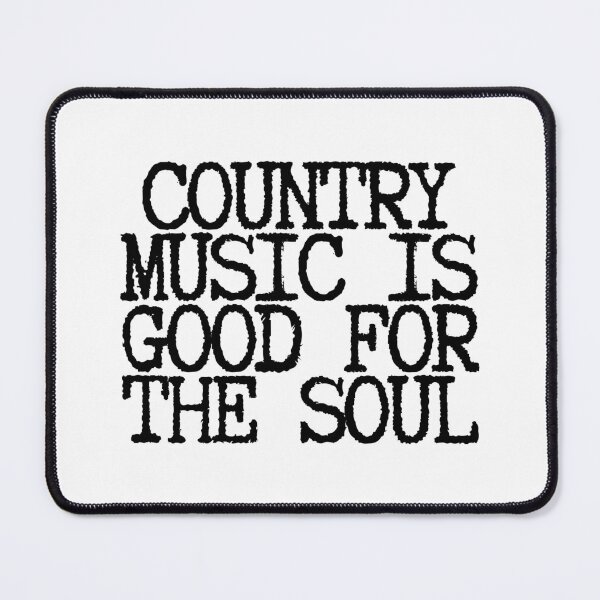 Item preview, Country Music Is Good For The Soul  designed and sold by CharmStudio.
