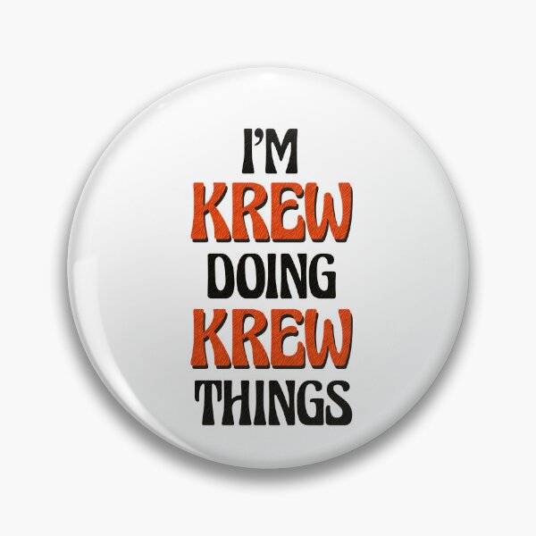 Item preview, I'm Krew Doing Krew Things designed and sold by Oussinc.