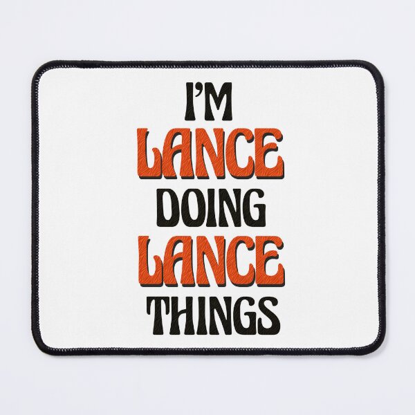 Item preview, I'm Lance Doing Lance Things designed and sold by Oussinc.