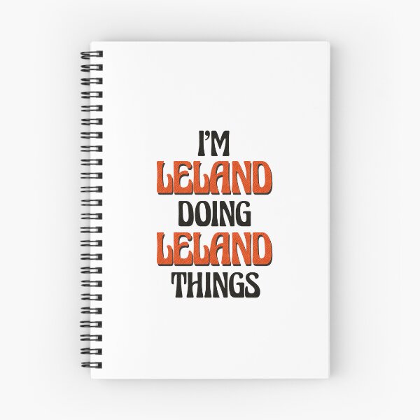 Item preview, I'm Leland Doing Leland Things designed and sold by Oussinc.