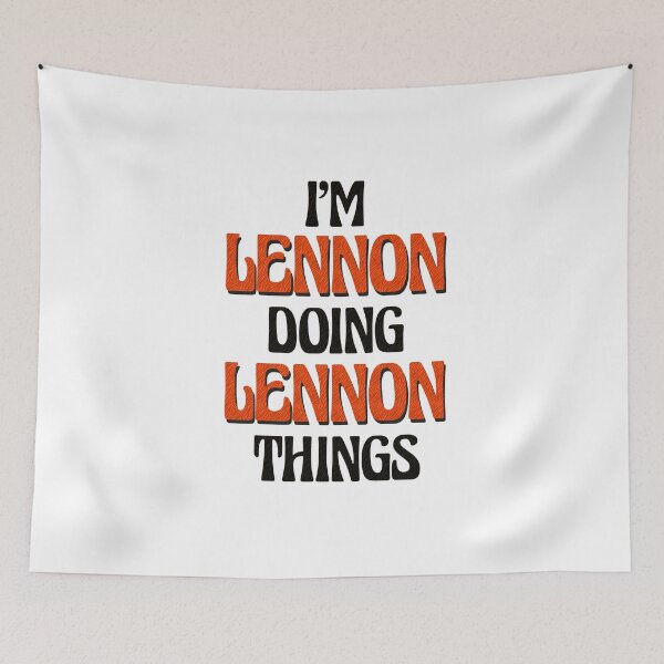 Item preview, I'm Lennon Doing Lennon Things designed and sold by Oussinc.