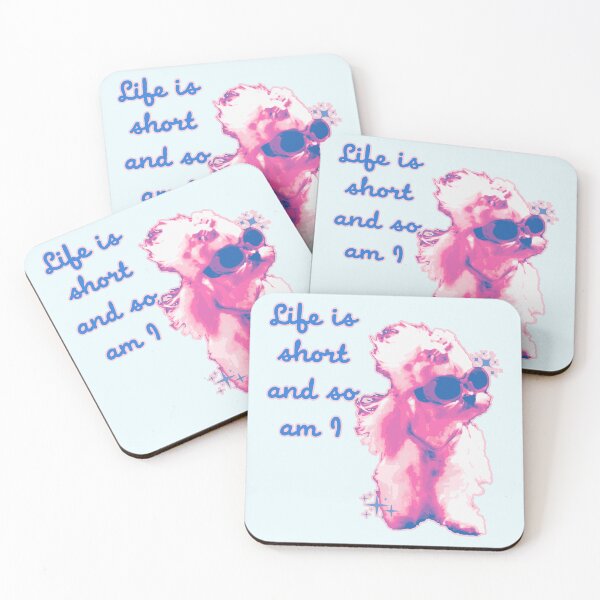 Item preview, Life is short and so am I designed and sold by PyroTechNYA.