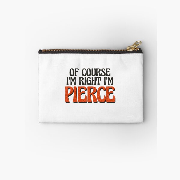 Artikelvorschau, Natürlich habe ich recht, ich bin Pierce entworfen und verkauft von Watsonarts.