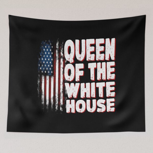Item preview, Queen of the White House, First Female President designed and sold by orangeblue21.