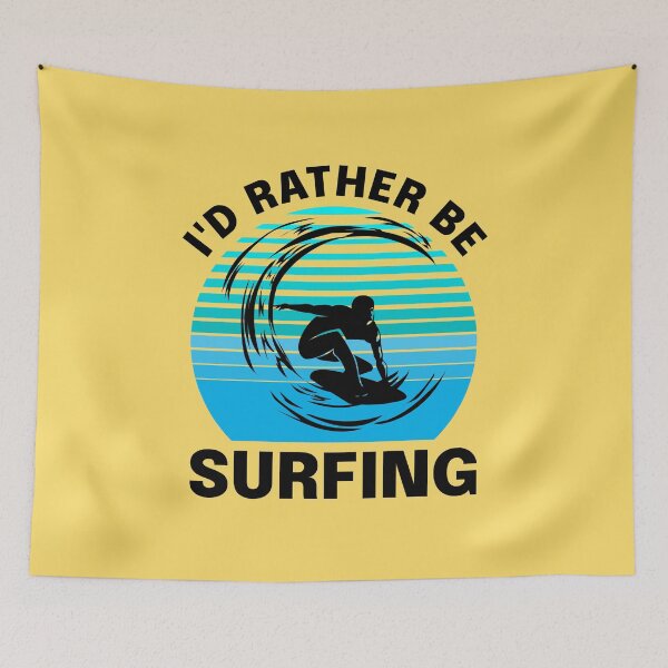 Item preview, I'd rather be Surfing designed and sold by 87-Aesthetics.