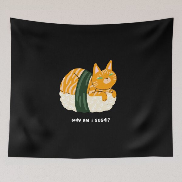 Item preview, Why am I Sushi? designed and sold by PB-Sandwich.