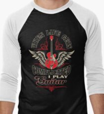 When Life Gets Complicated I Play Guitar Men's Baseball ¾ T-Shirt