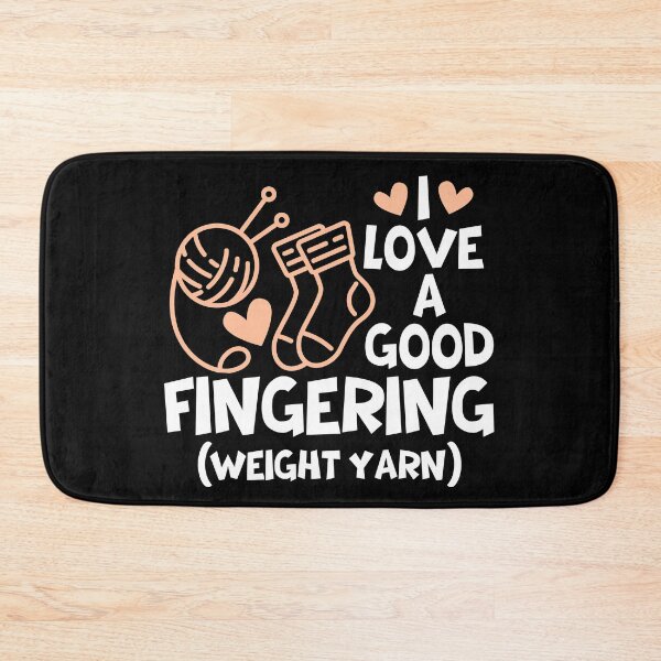 Item preview, I love a good fingering - knitting humor designed and sold by EvergreenWhimsy.