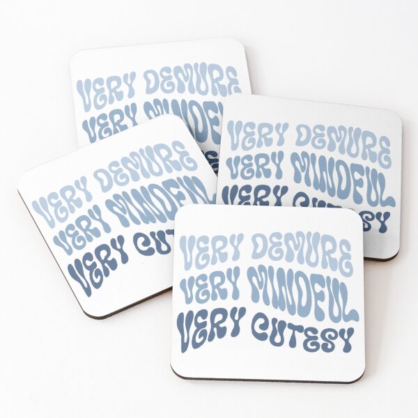 Item preview, Very demure, Very mindful, Very cutesy designed and sold by Slow-snail9.
