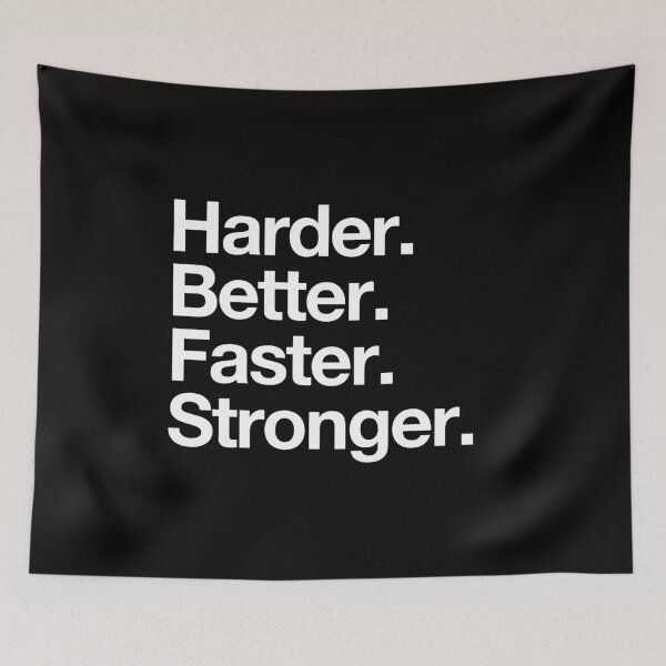 Item preview, Harder. Better. Faster. Stronger. - Motivational designed and sold by viunziameriza.