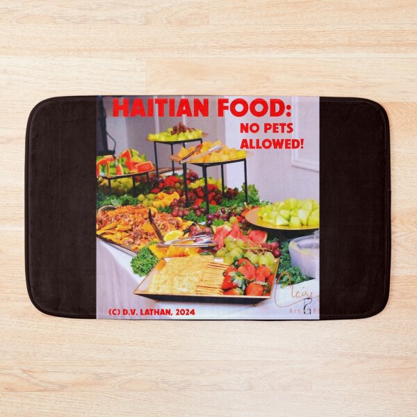 Item preview, Haitian Food-No Pets Allowed designed and sold by Radicomics.