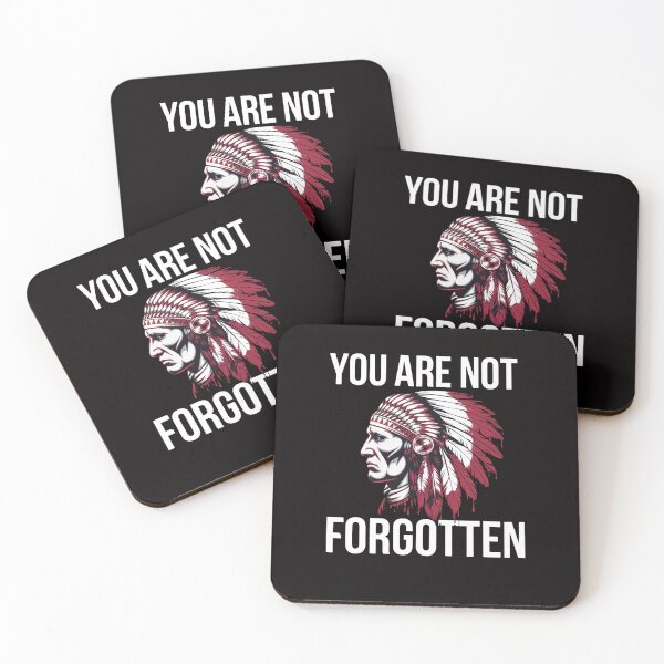 Item preview, You Are Not Forgotten Native American Awareness - This design is for those who support Native American rights and honor their heritage. designed and sold by Zyziowsky.
