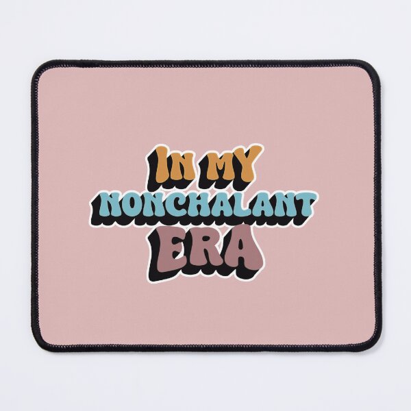 Item preview, In My Nonchalant Era Meme designed and sold by AngArtninovy.