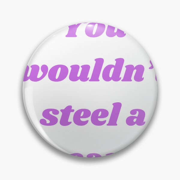 Item preview, You Wouldn't Steel A Car designed and sold by FunnyThings1.