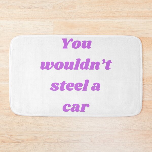 Item preview, You Wouldn't Steel A Car designed and sold by FunnyThings1.