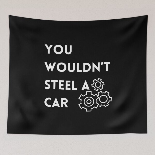 Item preview, You Wouldn't Steel A Car designed and sold by FunnyThings1.