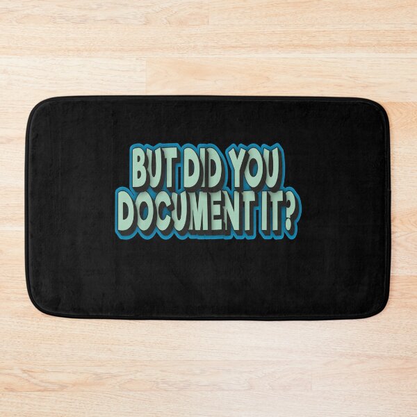 Item preview, But Did You Document It Hr Humor Funny Human Resources designed and sold by FYS-Arte-Style.