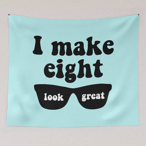 Item preview, I Make Eight Look Great | 8 Years Kids Birthday designed and sold by jensbyorlando.