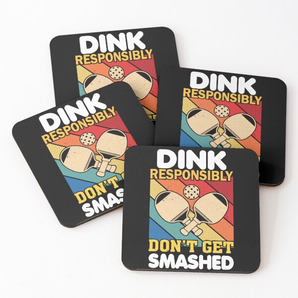 Artikelvorschau, Dink Responsibly Lustiger Slogan für Pickleball-Spieler entworfen und verkauft von NNStoreFreiburg.