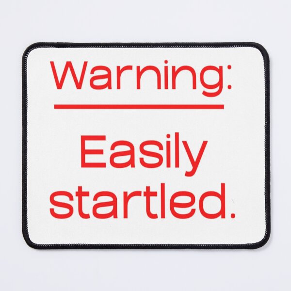 Item preview, Warning: Easily Startled, Funny Scaredy Cat designed and sold by dex1one.