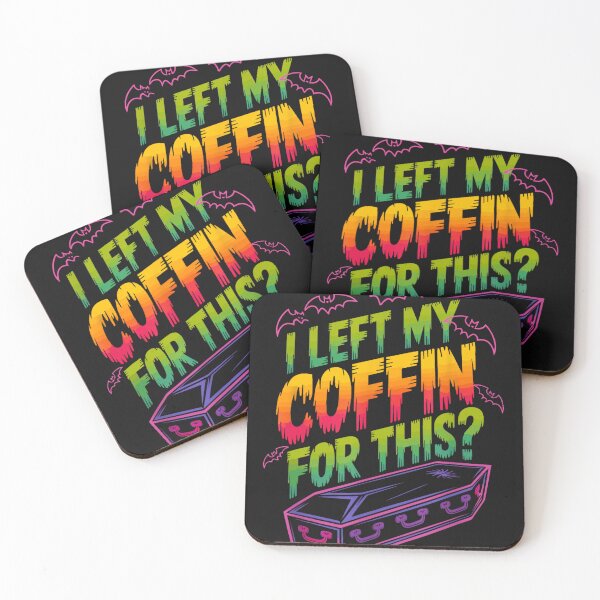 Item preview,  I Left My Coffin For This designed and sold by SmithsFamily.