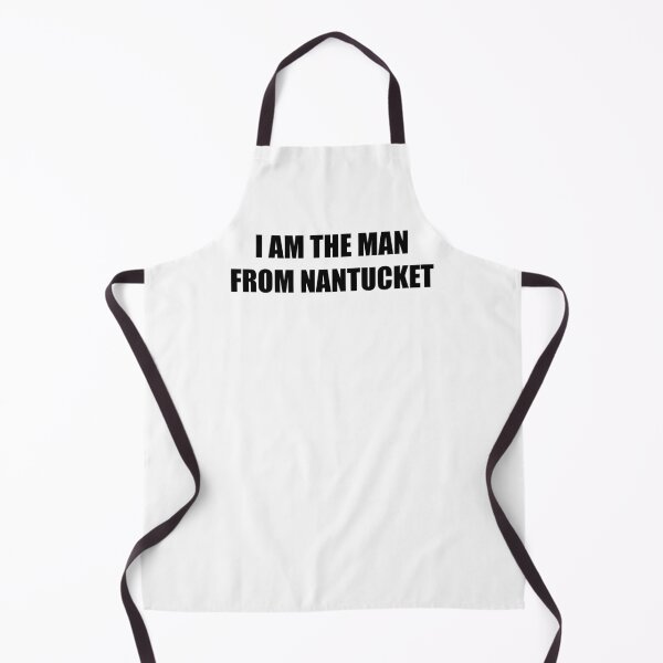 Item preview, I Am The Man From Nantucket Funny Saying  designed and sold by LD ART.