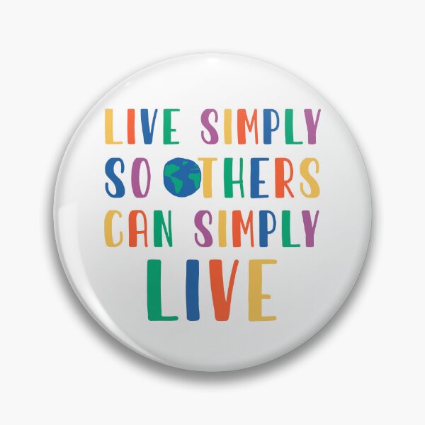 Item preview, Live simply so others can simply live designed and sold by Climactify.