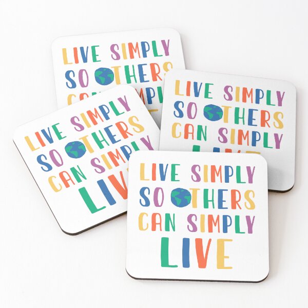 Item preview, Live simply so others can simply live designed and sold by Climactify.