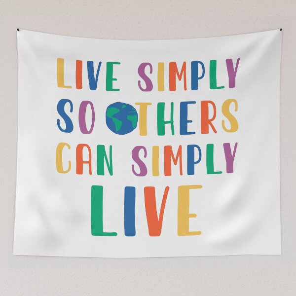 Item preview, Live simply so others can simply live designed and sold by Climactify.