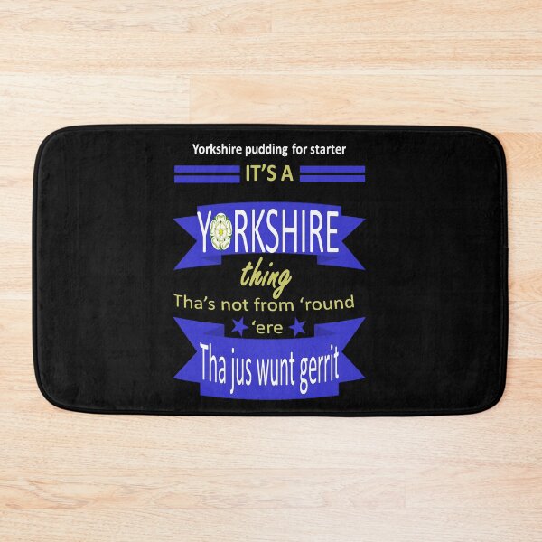 Item preview, Yorkshire Pudding For Starter Its A Yorkshire Thing Tyke Slang designed and sold by taiche.
