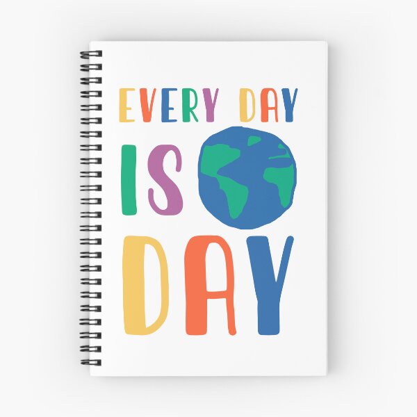 Item preview, Every Day is Earth Day Cute Design designed and sold by Climactify.