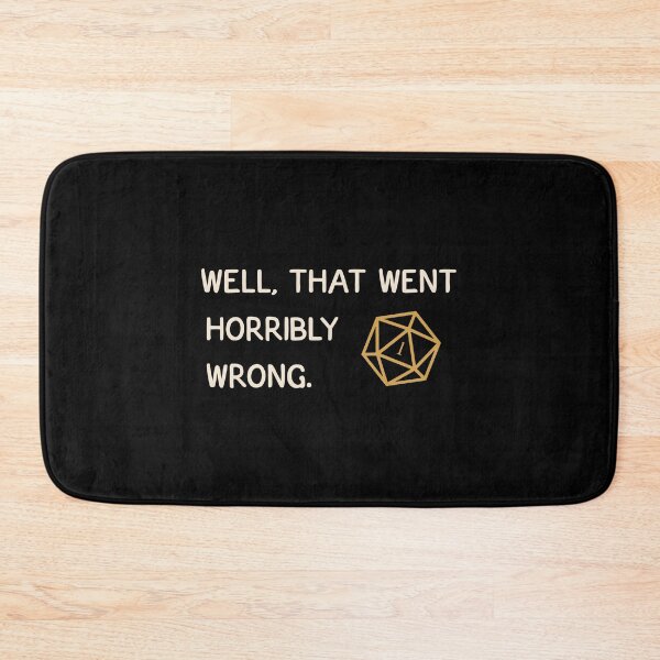 Item preview, Well That Went Horribly Wrong Funny Critical Fail D20 designed and sold by pixeptional.