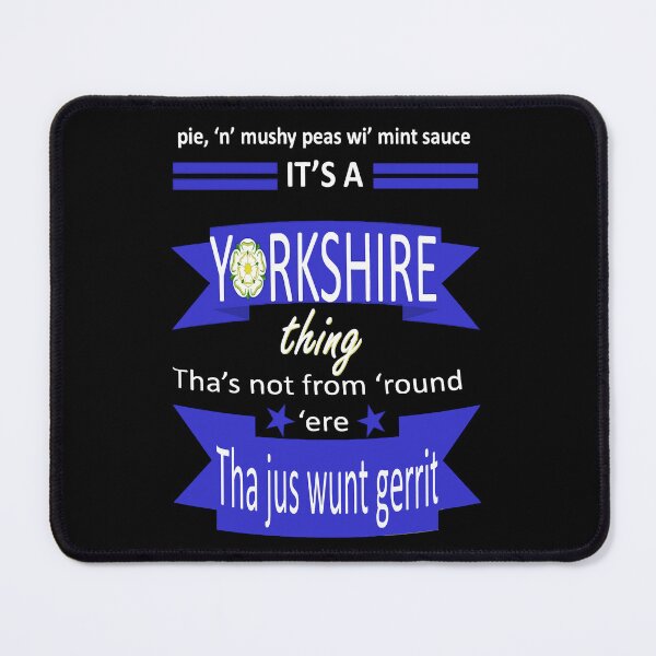 Item preview, Pie N Mushy Peas Wi Mint Sauce Its A Yorkshire Thing Tyke Slang designed and sold by taiche.