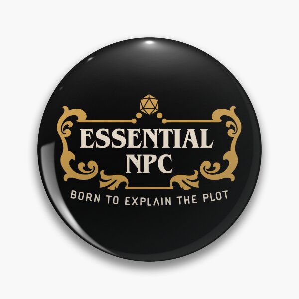 Item preview, Essential NPC Born to Explain the Plot Funny Tabletop RPG Gaming designed and sold by pixeptional.