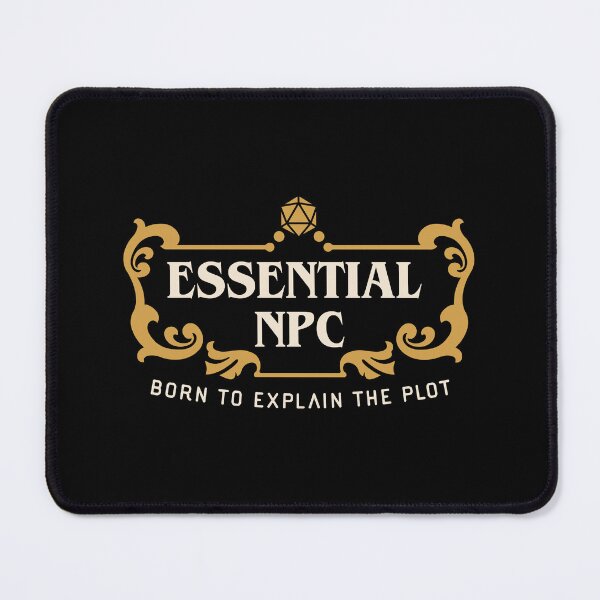 Item preview, Essential NPC Born to Explain the Plot Funny Tabletop RPG Gaming designed and sold by pixeptional.
