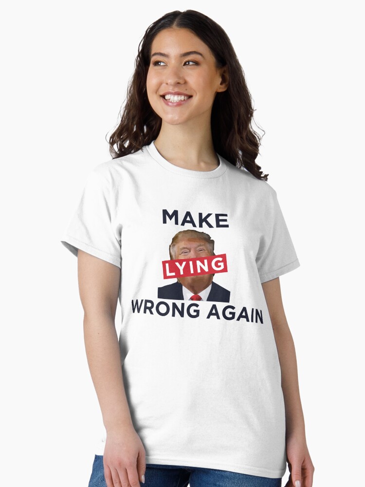 Thumbnail 1 of 7, Classic T-Shirt, Make Lying Wrong Again designed and sold by realpatriots.