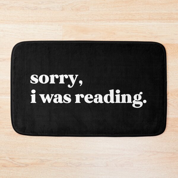 Item preview, Sorry I was Reading designed and sold by weirdly weird.