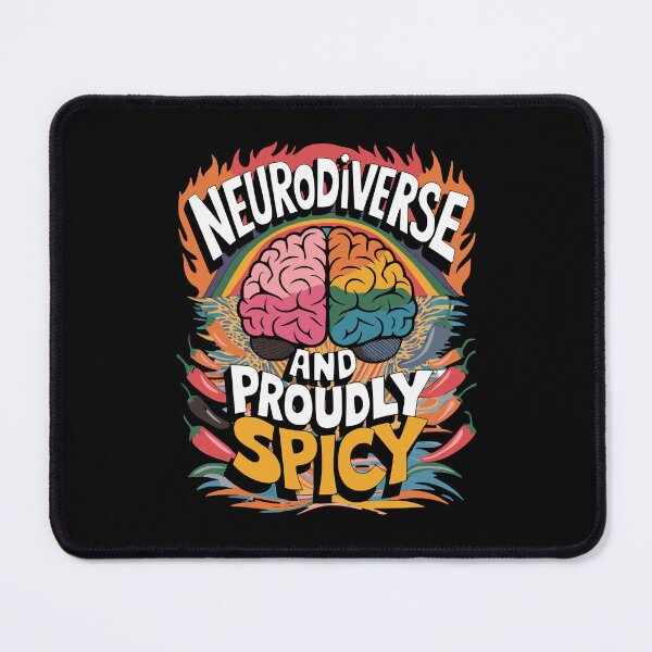 Item preview, Neurodivergent and Proudly Spicy designed and sold by OwlWorks.