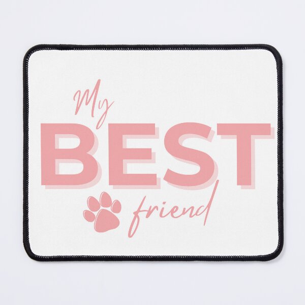 Item preview, Blush Pink My Best Friend designed and sold by Tanya C Smith.