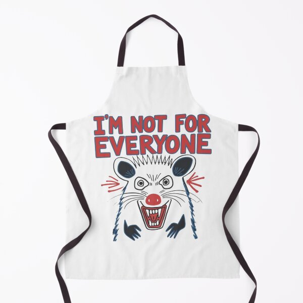 Item preview, I'm not for everyone, angry possum, funnyfits70, Humor, Funny, designed and sold by FunnyFits70.