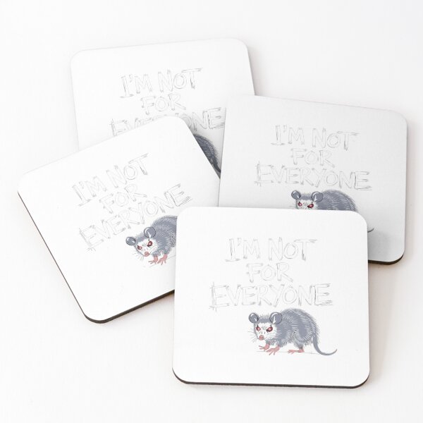 Item preview, I'm not for everyone, angry possum, funnyfits70, Humor, Funny,  designed and sold by FunnyFits70.