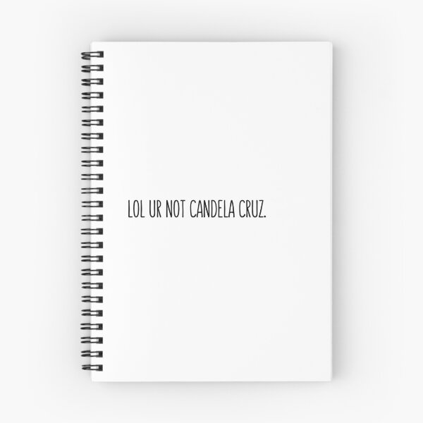 Item preview, lol ur not candela cruz designed and sold by -Joanne-.