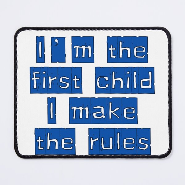 Item preview, I'm the first child i make the rules designed and sold by Shey-B.