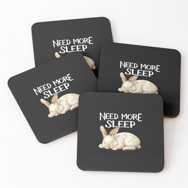 Item preview, Need More Sleep Bunny Rabit designed and sold by elleinnovations.