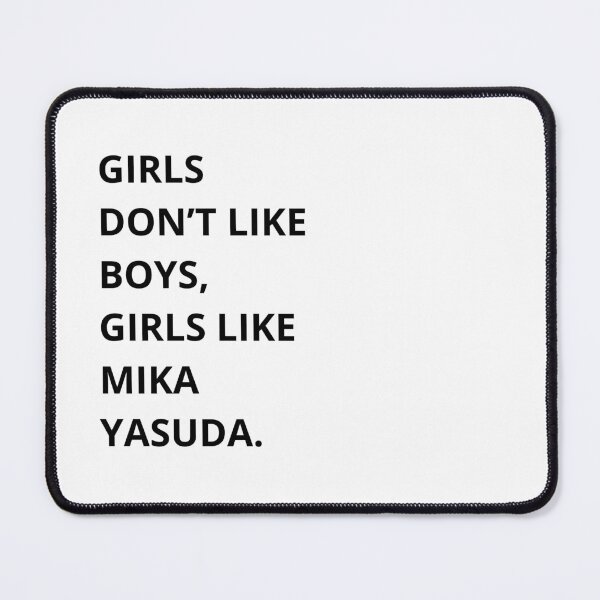 Item preview, girls dont like boys girls like mika yasuda designed and sold by -Joanne-.