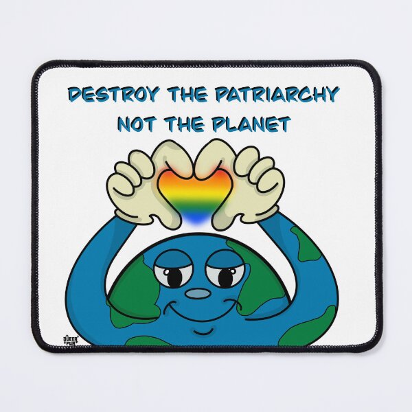 Item preview, Destroy the patriarchy Not the planet designed and sold by Queer Pwr.