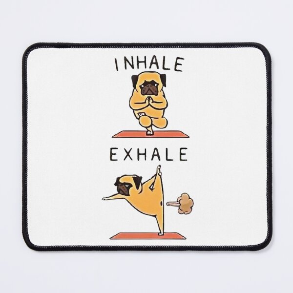 Item preview, Inhale Exhale Funny Dog Yoga designed and sold by Vicky021.