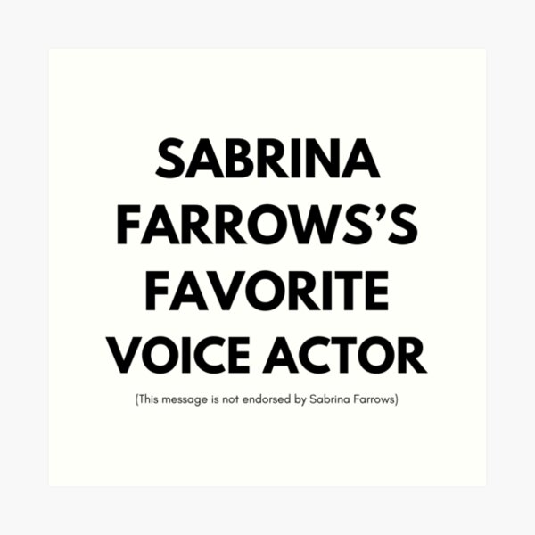 Item preview, Sabrina Farrows's Favorite Voice Actor  designed and sold by CMVODesigns.