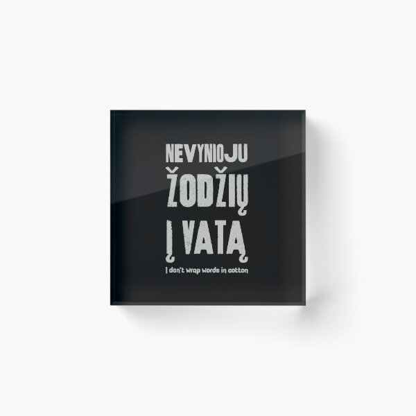 Item preview, Funny Lithuanian Language I don't wrap words in cotton designed and sold by Lelijo.