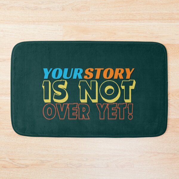 Item preview, Your story is not over yet - Mental health awareness designs - Mental health matters designed and sold by ScientistArtist.